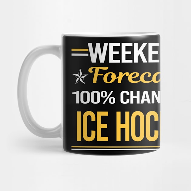 Weekend Forecast 100% Ice Hockey by symptomovertake